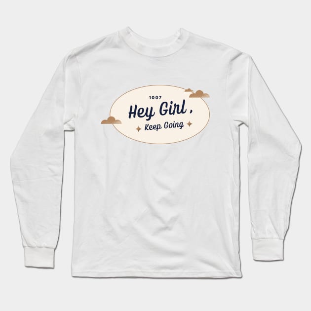 Hey Girl Long Sleeve T-Shirt by Pupky